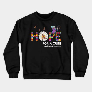 Hope For A Cure Butterfly Flower Autism Crewneck Sweatshirt